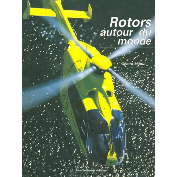 Gérard Maoui - Rotors Around the World for airplane pilots | BAYO