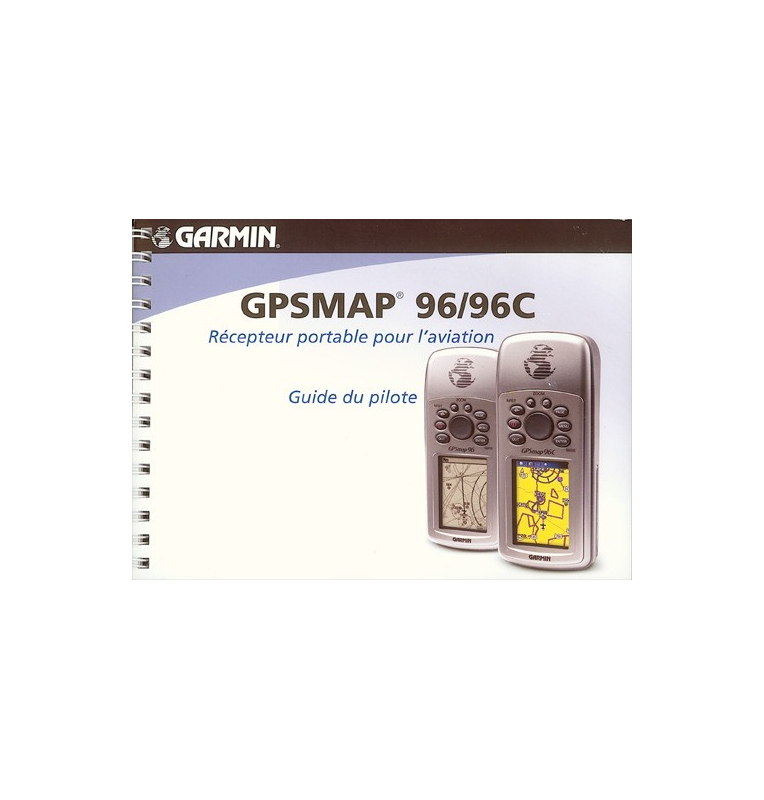 Manuel GPSMAP 96/96C Français Garmin - 1