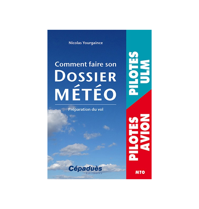 Comment faire son dossier Météo