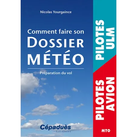 Comment faire son dossier Météo