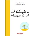L'hélicoptère, principe de vol