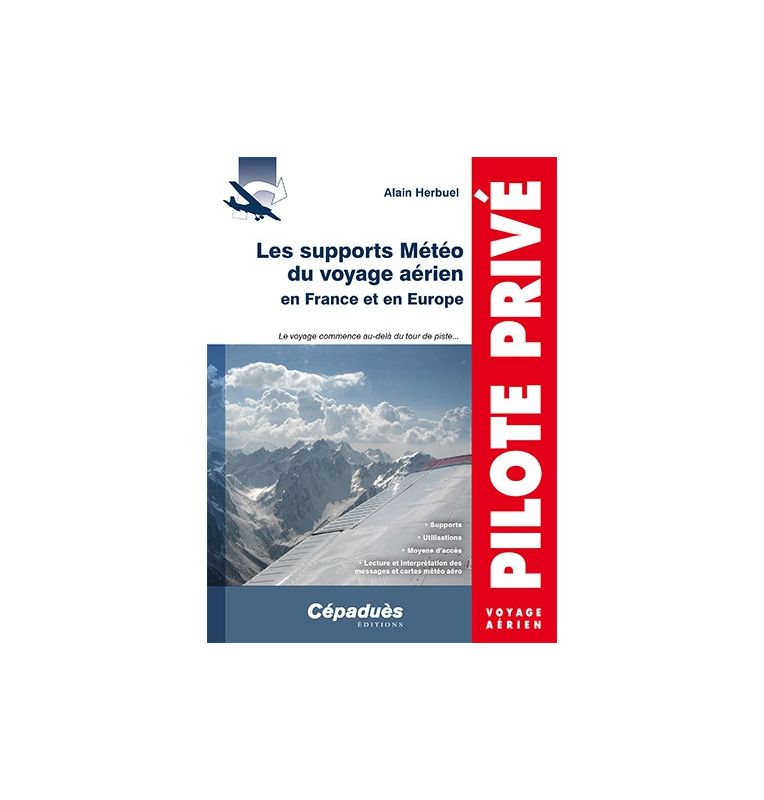 Les supports Météo du voyage aérien en France et en Europe Les supports Météo du voyage aérien en France et en Europe