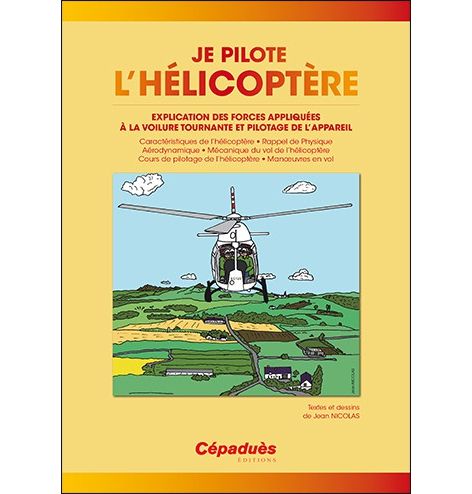 Je pilote l'Hélicoptère