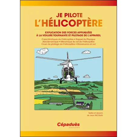 Je pilote l'Hélicoptère