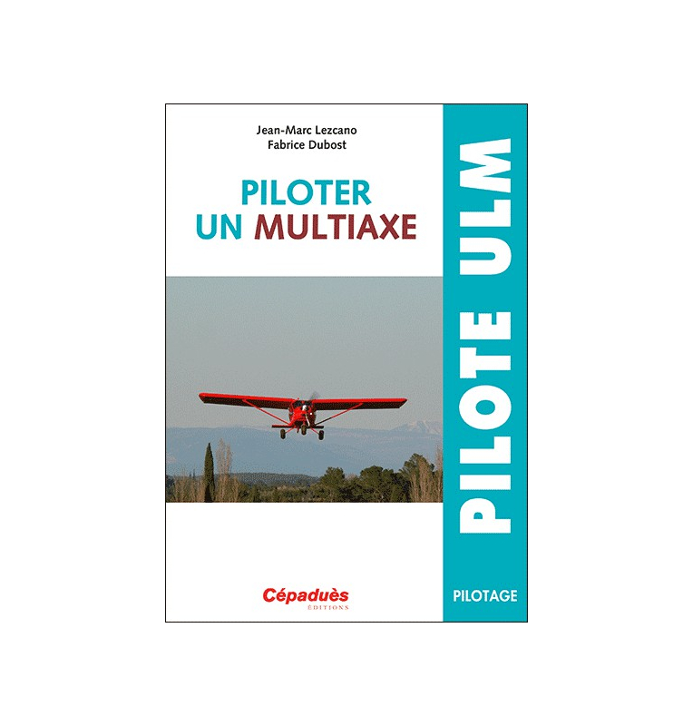 PILOTER UN MULTIAXE