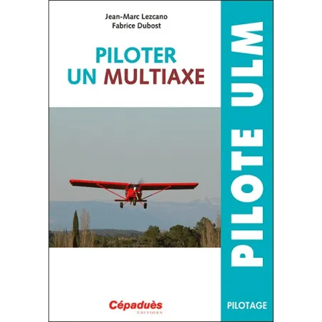 PILOTER UN MULTIAXE