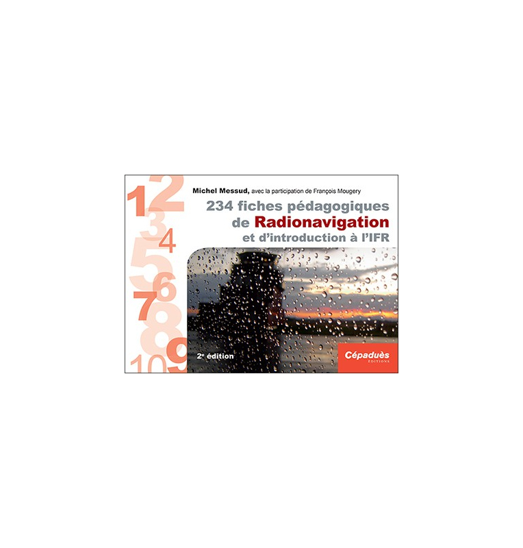 234 fiches pédagogiques de Radionavigation et d'introduction à l'IFR