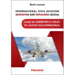 Lexicon of Acronyms and Abbreviations in International Civil Aviation for airplane pilots | BAYO