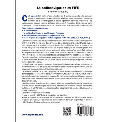 La Radionavigation et l'IFR. Les Bases - Tome 1