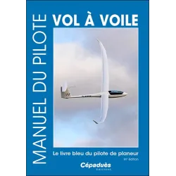 Glider Pilot Manual 14th Edition. The Blue Book of Glider Pilots. for airplane pilots | BAYO