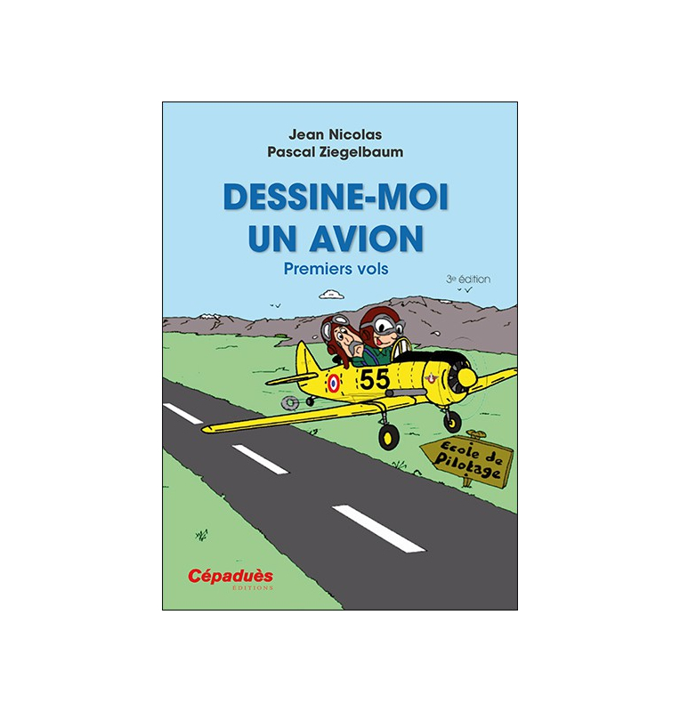 Dessine-moi un avion - 3e édition Dessine-moi un avion - 3e édition