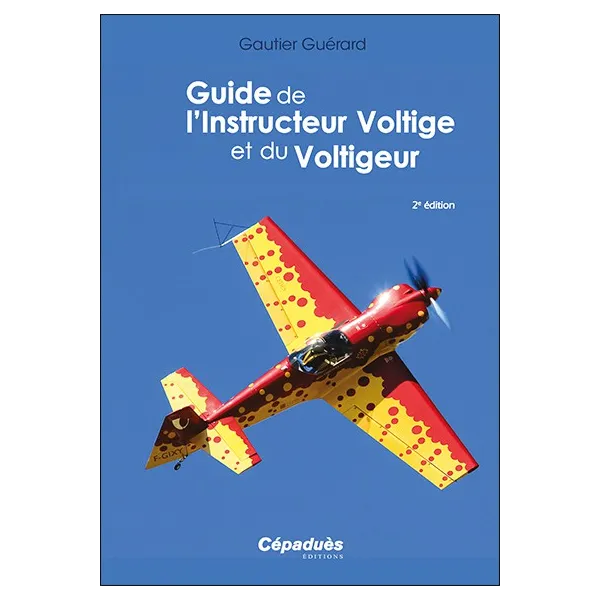 Guide for Aerobatic Instructor and Aerobatic Pilot 2nd Edition for airplane pilots | BAYO