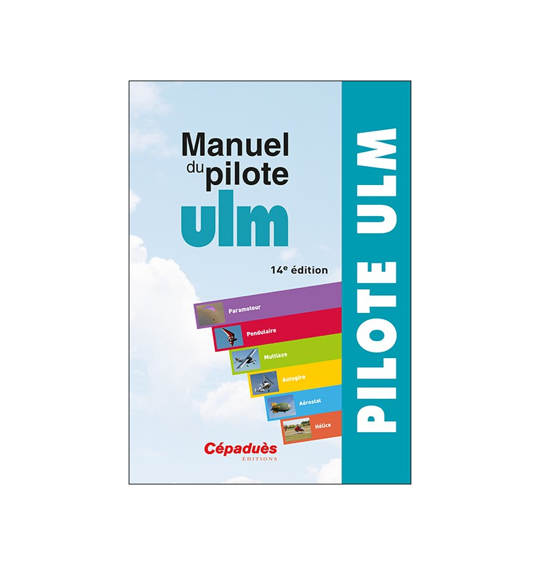 Manuel du pilote ULM 14e édition