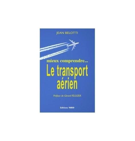 Le Transport Aérien - Jean Belotti  - 1