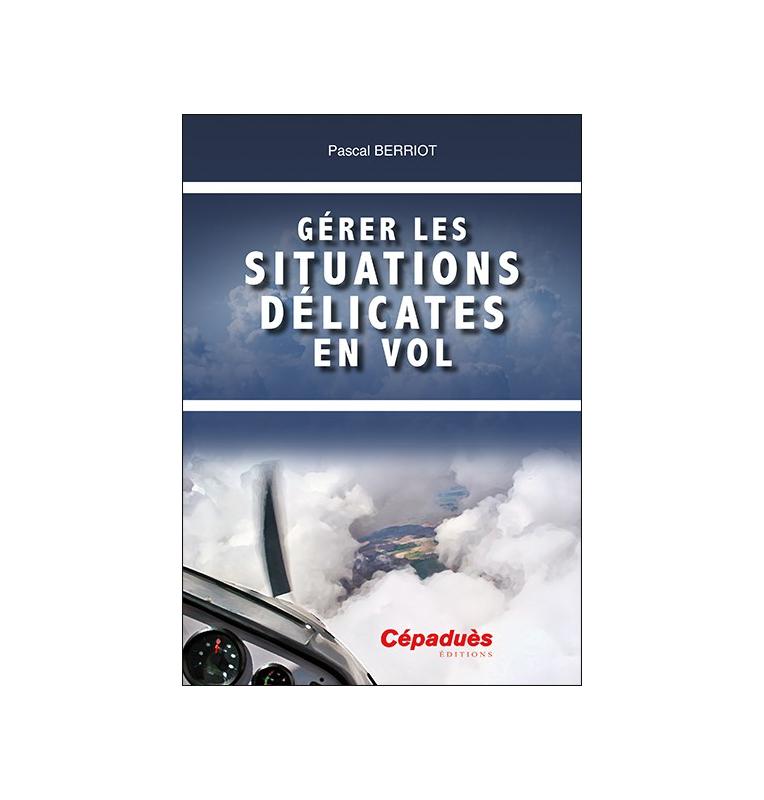 Gérer les situations délicates en vol couverture