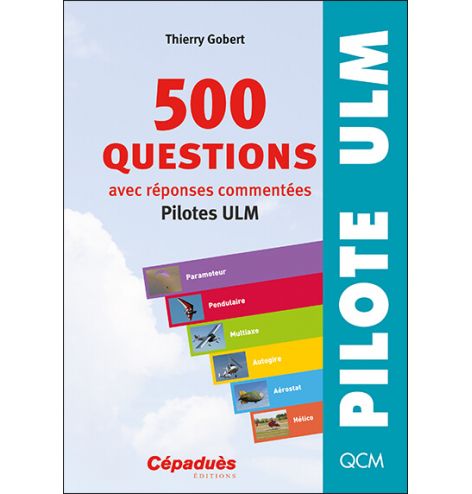 500 questions avec réponses commentées (pilotes ULM) face