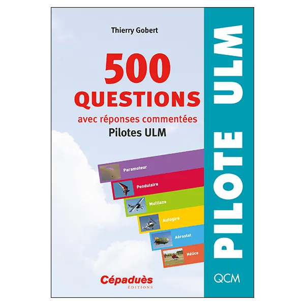 500 Questions with Commented Answers (ULM Pilots) for airplane pilots | BAYO