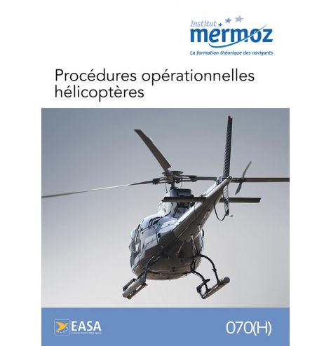 Procédures opérationnelles hélicoptères