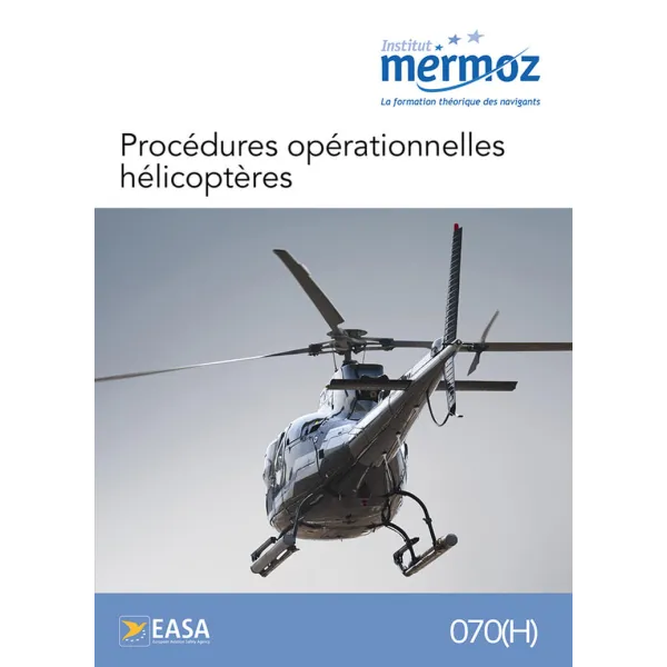 Helicopter operational procedures for airplane pilots | BAYO