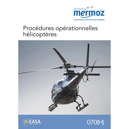 Helicopter operational procedures for airplane pilots | BAYO