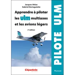 Learn to fly multiaxial ULMs and light aircraft. 3rd edition for airplane pilots | BAYO