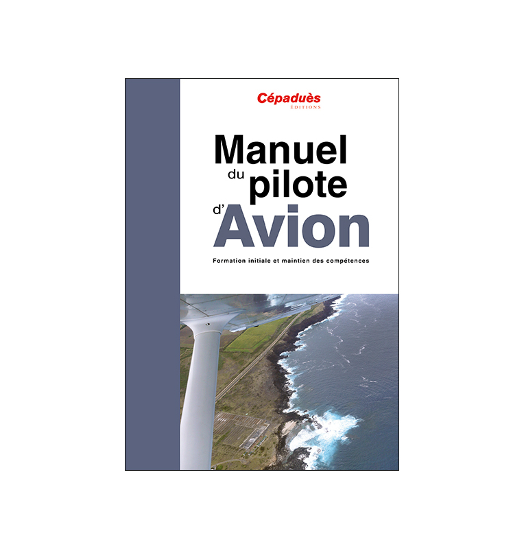 Manuel du pilote d'avion - 19e édition, le livre seul