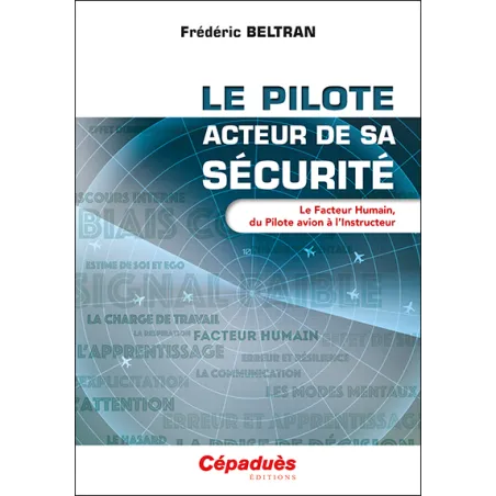 Le pilote, acteur de sa sécurité