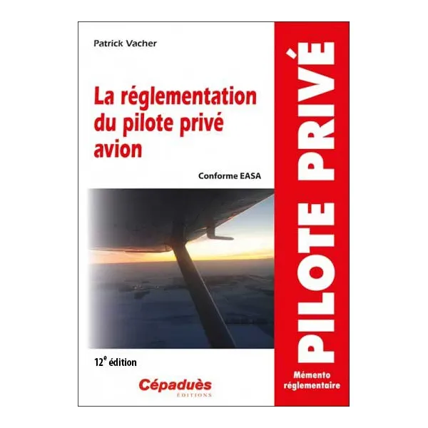 Private pilot air law (compliant with EASA) 12th edition for airplane pilots | BAYO