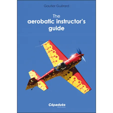 The aerobatic instructor’s guide pour pilotes d'avion | BAYO