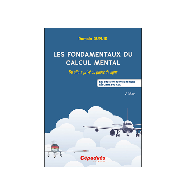 Les fondamentaux du calcul mental. 2e éd.