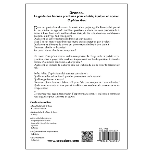Drones - Le guide des bonnes pratiques pour choisir, équiper et opérer. 2e édition
