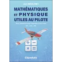 Mathématiques et Physique utiles au pilote