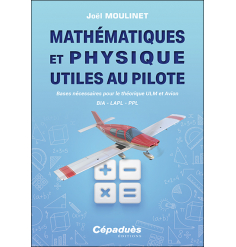 Mathématiques et Physique utiles au pilote