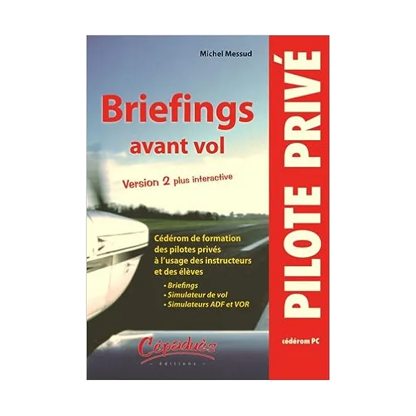 Pre-flight briefings (2nd edition) for airplane pilots | BAYO