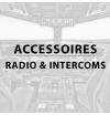 Accessoires Radios et Intercoms